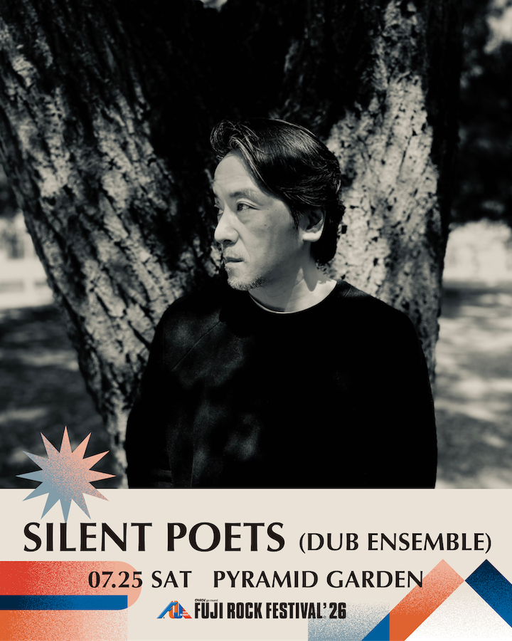 [SILENT POETS] FUJI ROCK FESTIVAL'26
